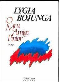 Livro Meu Amigo Pintor, o Autor Nunes, Lygia Bojunga (1988) [usado]