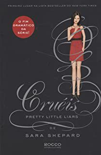 Livro Cruéis- Pretty Little Liars Autor Shepard, Sara (2016) [usado]