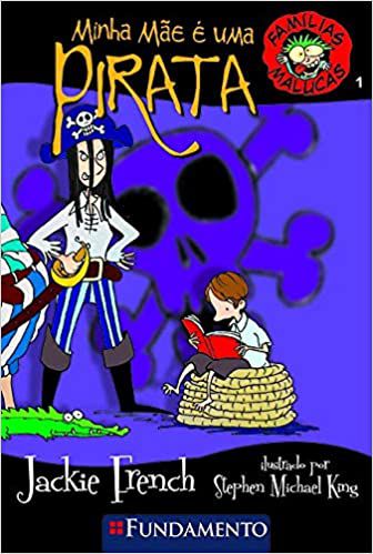 Livro Minha Mãe é Uma Pirata: Vol. 1 Autor French, Jackie (2010) [usado]