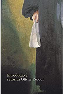 Livro Introdução À Retórica Autor Reboul, Olivier (2004) [usado]
