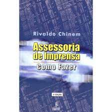 Livro Assessoria de Imprensa- Como Fazer Autor Chinem, Rivaldo (2003) [usado]