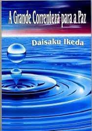 Livro Grande Correnteza para a Paz, a - Vol.6 Autor Ikeda, Daisaku (2001) [usado]