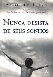 Livro Nunca Desista de seus Sonhos Autor Cury, Augusto (2004) [usado]