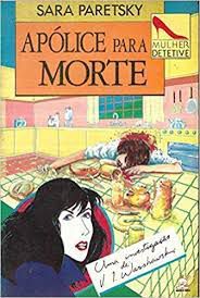 Livro Apólice para Morte Autor Paretsky, Sara (1988) [usado]