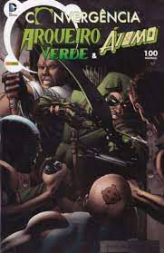 Gibi Convergência- Arqueiro Verde e Átomo Autor Convergência- Arqueiro Verde e Átomo (2016) [usado]