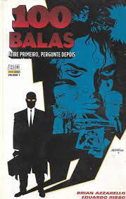 Gibi 100 Balas Nº 01 Autor Brian Azzarello e Eduardo Risso [usado]
