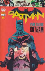 Gibi Batman Nº 46 Autor para Salvar Gotham (2016) [usado]