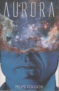 Gibi Aurora N°1 Autor Felipe Folgosi [usado]