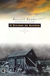 Livro o Divisor de Nuvens Autor Banks, Russell (2000) [usado]