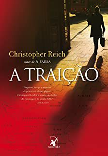 Livro Traição, a Autor Reich, Christopher (2011) [usado]