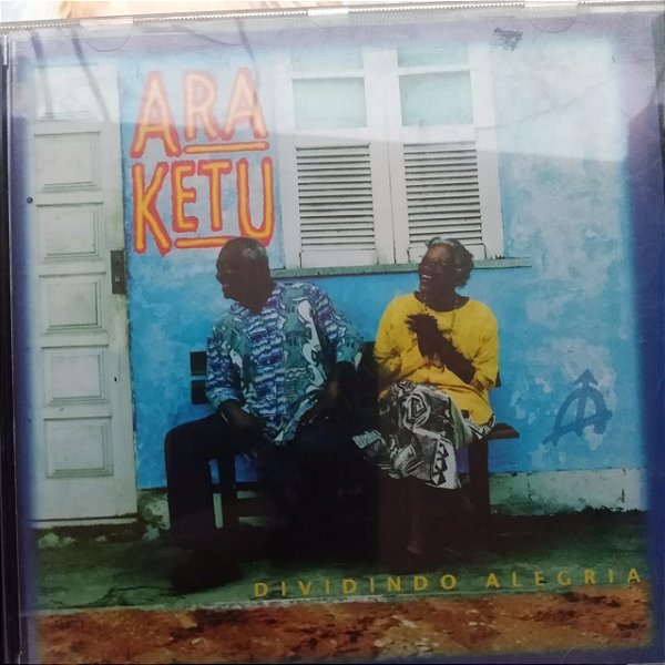 Cd Ara Ketu - Dividindo Alegria Interprete Ara Ketu [usado]