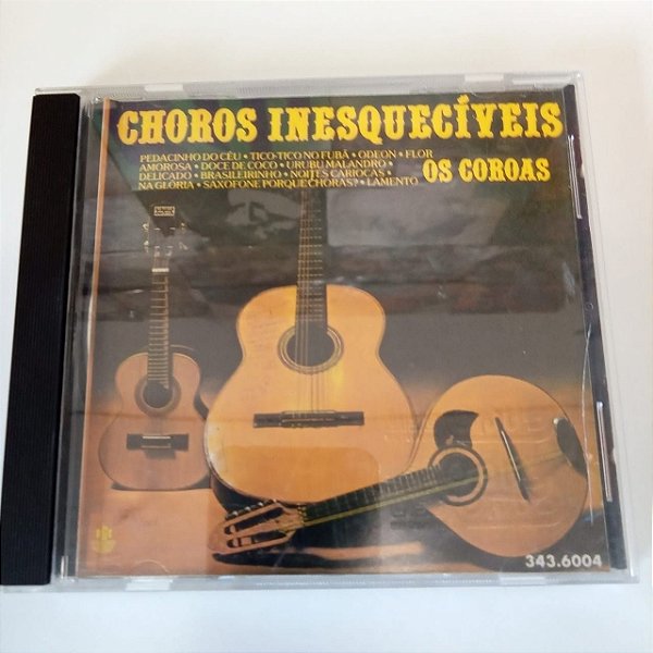 Cd Choros Inesquecíveis - os Coroas Interprete os Coroas (1994) [usado]