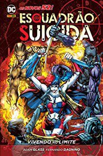 Gibi Esquadrão Suicida -n°1- os Novos 52 Vivendo no Limite Autor Adam Glass e Fernando Dagnino [usado]