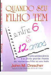 Livro Quando seu Filho Tem entre 6 e 12 Anos Autor Drescher, Jon M. (1996) [usado]