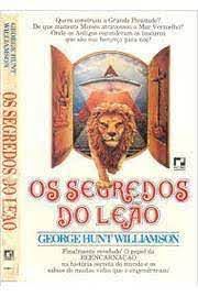 Livro os Segredos do Leão Autor Williamson, George Hunt (1981) [usado]