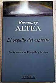 Livro El Orgullo Del Espíritu Autor Altea, Rosemary (1998) [seminovo]