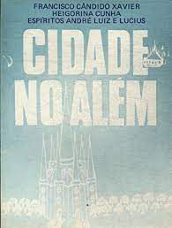 Livro Cidade no Além Autor .xavier, Francisco Cândido (1983) [usado]