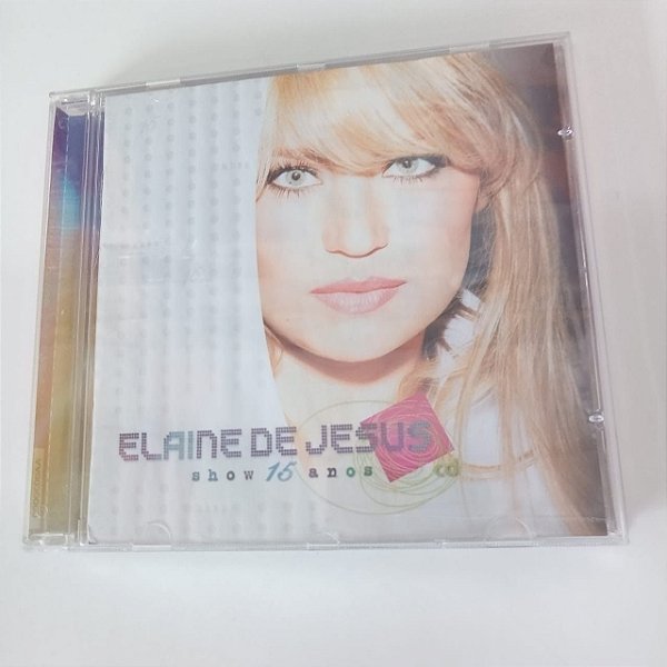 Cd Elaine de Jesus - Show de 15 Anos Interprete Elaine de Jesus [usado]