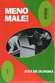 Livro Meno Male! - 1 Autor Oliveira, Juca de (1989) [usado]