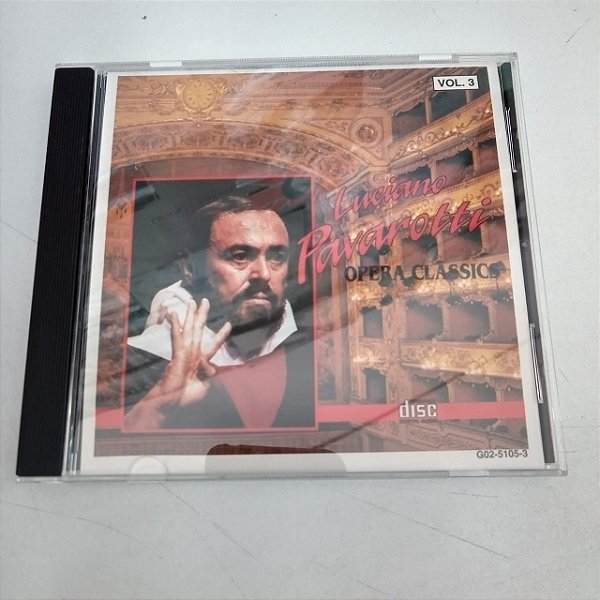 Cd Luciano Pavarotti - Opera Classic Interprete .luciano Pavarotti [usado]