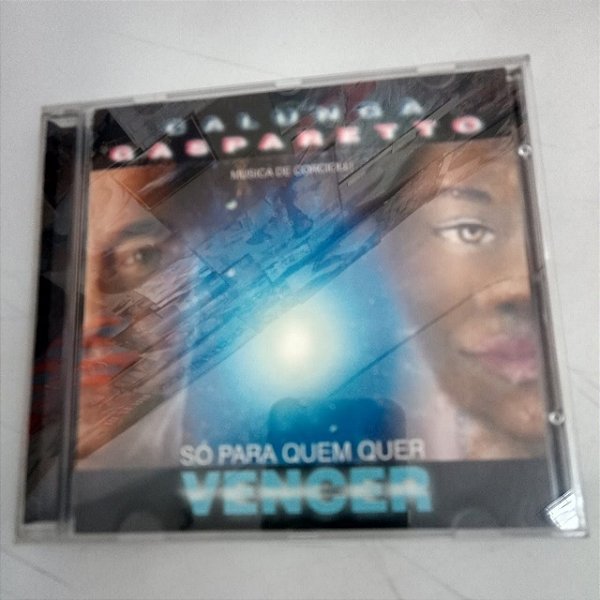 Cd Calunga Gaspareto - Só Pra Quem Quer Vencer Interprete Música de Corcioli [usado]