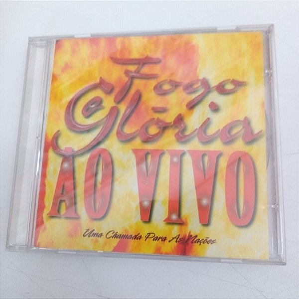 Cd Fogo e Glória ao Vivo - Uma Chamada para as Nações Interprete Fogo e Glória [usado]