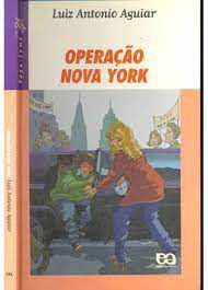 Livro Operação Nova York ( Série Vaga-lume) Autor Aguiar, Luiz Antonio (2000) [usado]