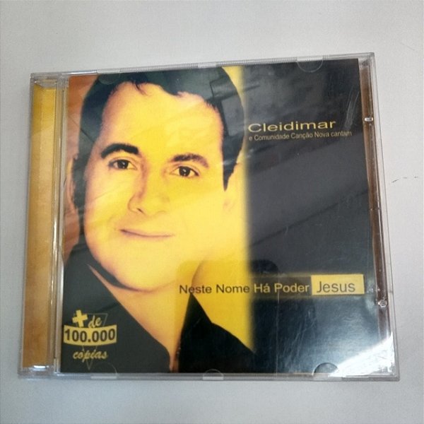 Cd Cleidimar e a Comunidade Canção Nova - Neste Nome Há Póder de Jesus Interprete Cleidimar e a Comunidade Canção Nova [usado]