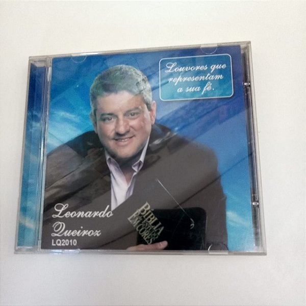 Cd Leonardo Queiroz - Louvores que Representam a Fé Interprete Leonardo Queiroz [usado]