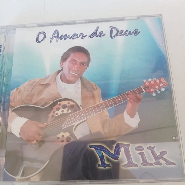 Cd Mik - o Amor de Deus Interprete Mik [usado]