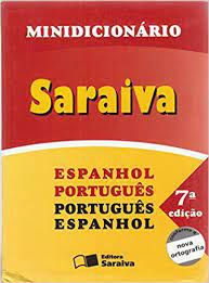 Livro Minidicionário Saraiva: Espanhol-português/ Português-espanhol Autor Desconhecido (2010) [usado]