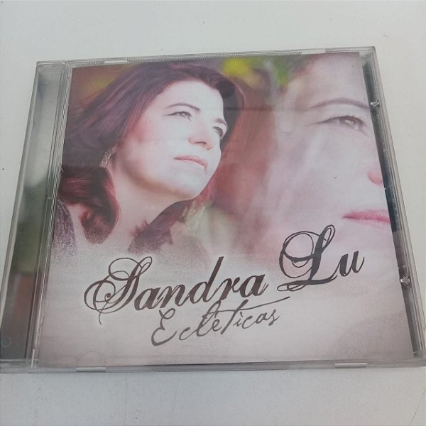 Cd Sandra Lu - Ecléticos Interprete Sandra Lu [usado]