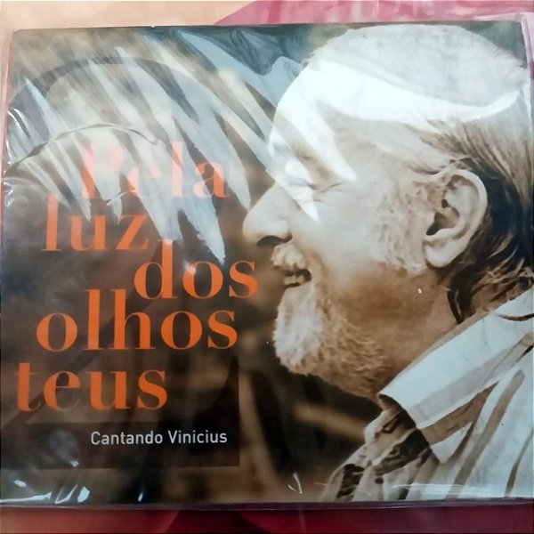 Cd Vinicius de Moraes - pela Luz dos Olhos Teus Interprete Varios Artistas [usado]
