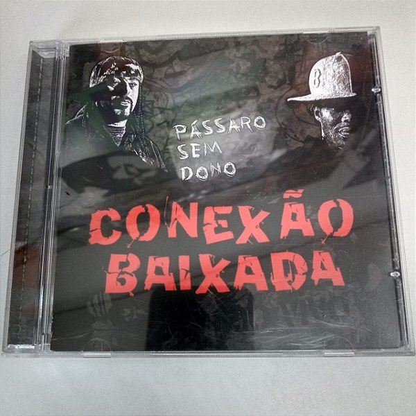Cd Conexão Baixada - Pássaro sem Dono Interprete Conexão Baixada [usado]