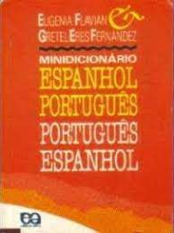 Livro Minidicionário Espanhol- Português/ Português-espanhol Autor Flavian, Eugenia e Gretel Eres Fernández (1995) [usado]