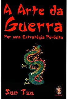 Livro Arte da Guerra: por Uma Estratégia Perfeita Autor Tzu, Sun (2015) [usado]