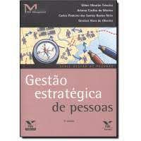 Livro Gestão Estratégica de Pessoas - Série Gestão de Pessoas Autor Teixeira, Gilnei Mourão (2010) [usado]