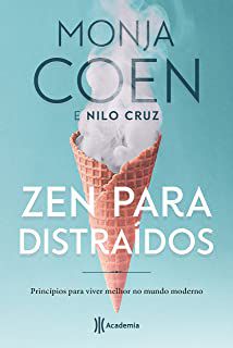 Livro Zen para Distraídos Autor Coen, Monja e Nilo Cruz (2018) [usado]