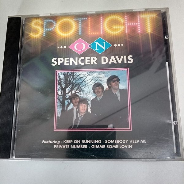 Cd Spencer Davis - Spotlight On Interprete Spencer Davis (1996) [usado]