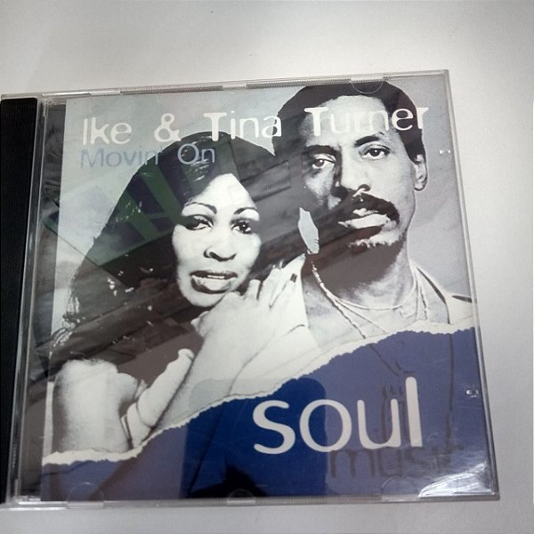Cd Ike e Tina Turner - Movin On /soul Music Interprete Ike e Tina Turner [usado]
