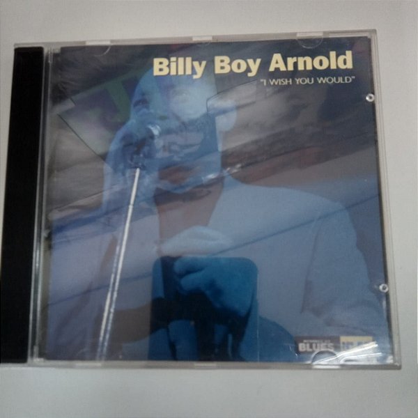 Cd Billy Boy Arnold - I Wish You Would Interprete Billy Boy Arnold (1997) [usado]