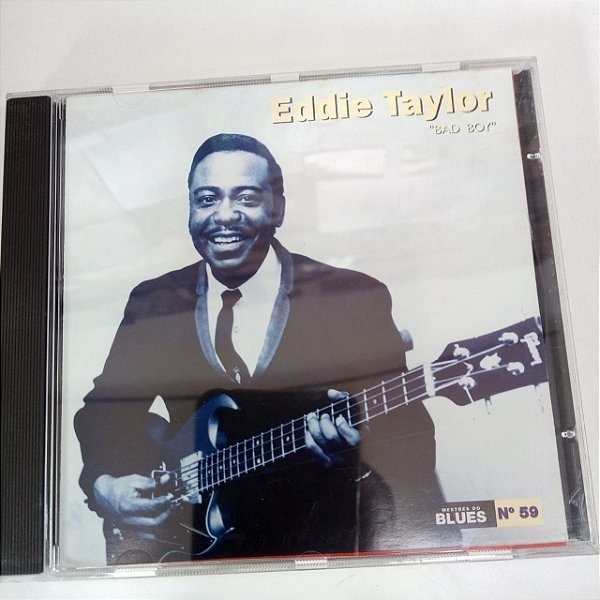 Cd Eddie Taylor - Bad Boy Interprete Eddie Taylor (1997) [usado]