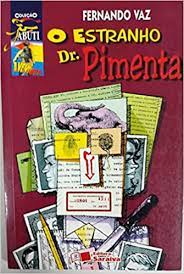 Livro Estranho Dr. Pimenta, o Autor Vaz, Fernando (2001) [usado]