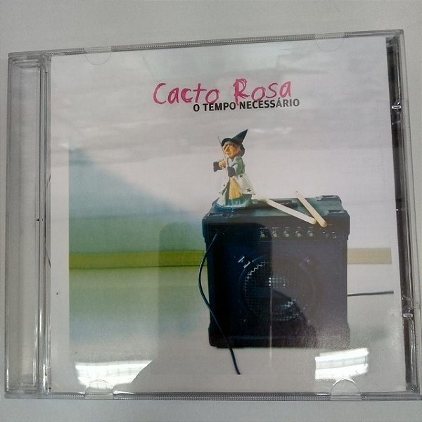 Cd Cacto Rosa - o Tempo Necessário Interprete Cacto Rosa [usado]