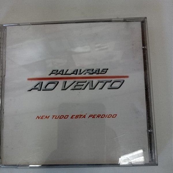 Cd Palavras ao Vento - Nem Tudo Está Perdido Interprete Palavras ao Vento [usado]