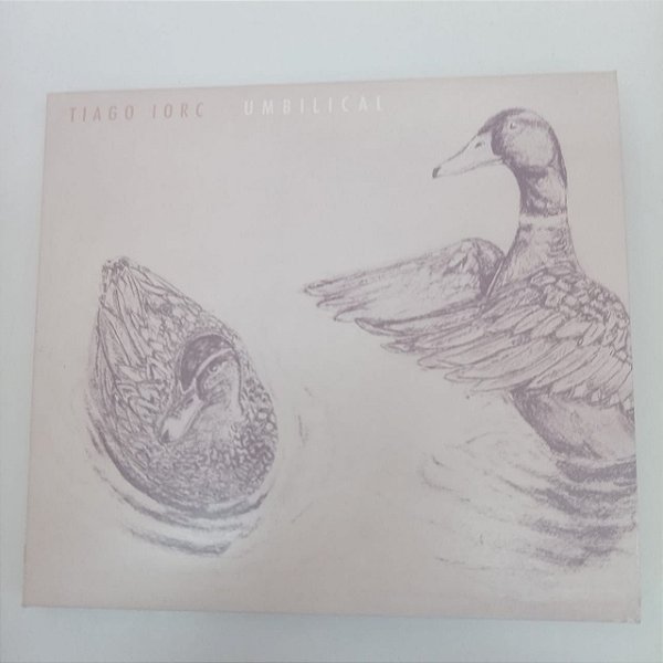 Cd Tiago Iorc - Umbilical Interprete Tiago Iorc (2011) [usado]