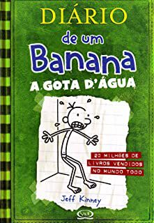 Livro Diário de um Banana Vol. 3 - a Gota D''agua Autor Kinney, Jeff (2010) [seminovo]