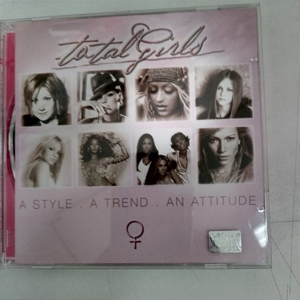 Cd Total Girls - a Style .a Trend. An Attitude Interprete Total Girls (2004) [usado]