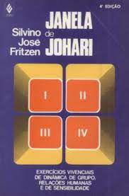 Livro Janela de Johari: Exercícios Vivenciais de Dinámica de Grupo, Relações Humanas e de Sensibilidade Autor Fritzen, Silvino José (1978) [usado]