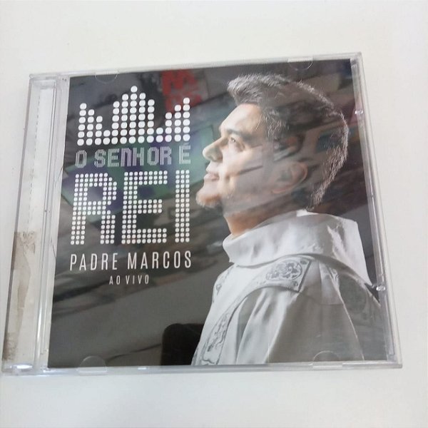 Cd Padre Marcos - o Senhor é Meu Rei Interprete Padre Marcos [usado]